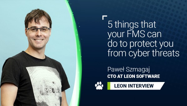 5 things that your FMS can do to protect you from cyber threats