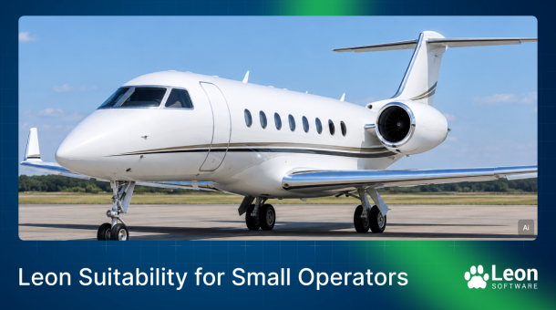 Leon Suitability for Small Operators: How a purpose-built aviation management platform scales down – without compromise