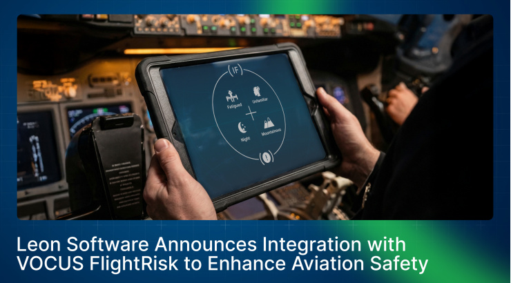 Leon Software Announces Integration with VOCUS FlightRisk to Enhance Aviation Safety