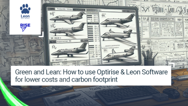Green and Lean: How to use OptiriseTM & Leon Software for lower costs and carbon footprint