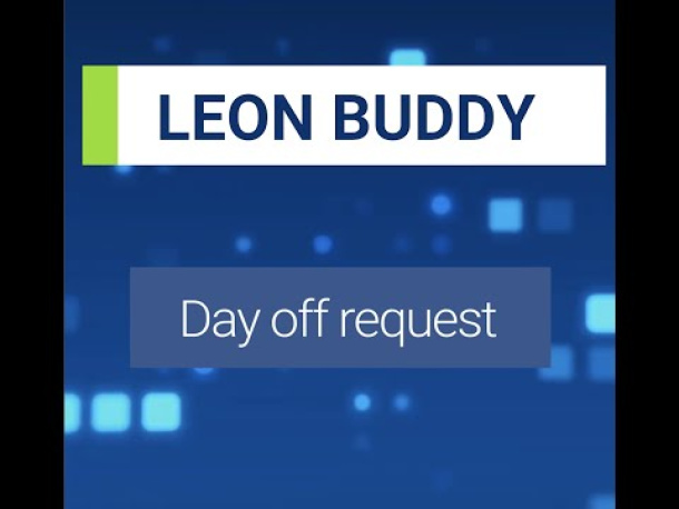Leon Buddy: Day off request