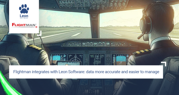 Flightman integrates with Leon Software: data more accurate and easier to manage