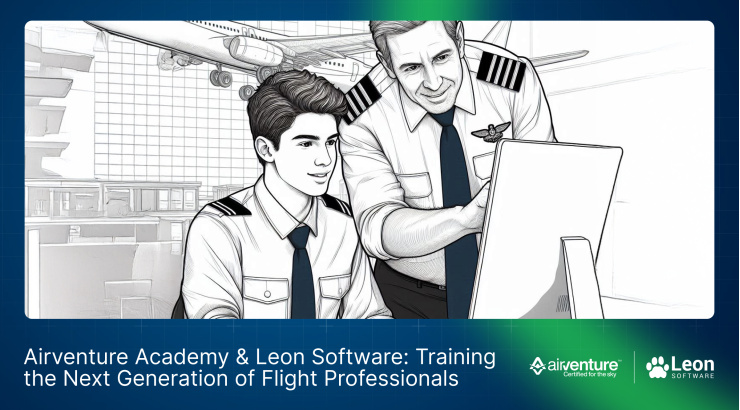 Airventure Academy & Leon Software: Training the Next Generation of Flight Professionals