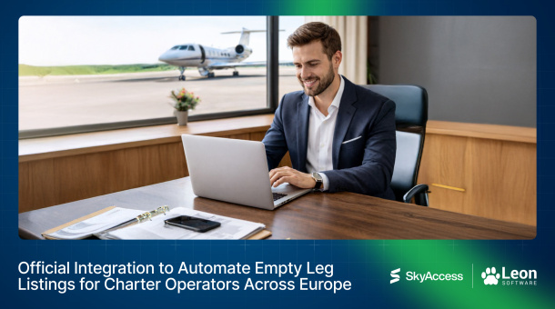 Leon Software and SkyAccess Announce Official Integration to Automate Empty Leg Listings for Charter Operators Across Europe